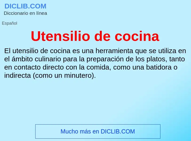 What is Utensilio de cocina - definition