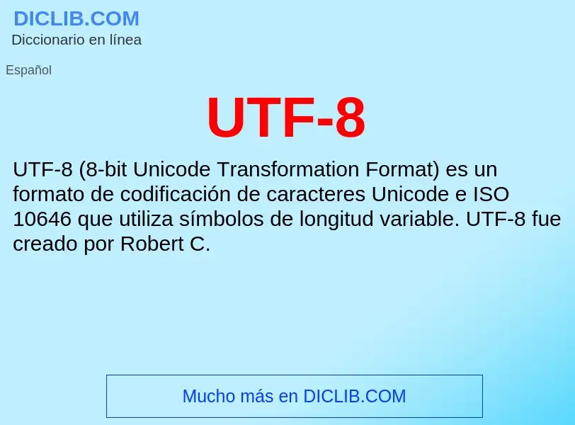 ¿Qué es UTF-8? - significado y definición