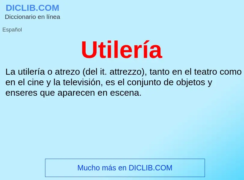 What is Utilería - definition