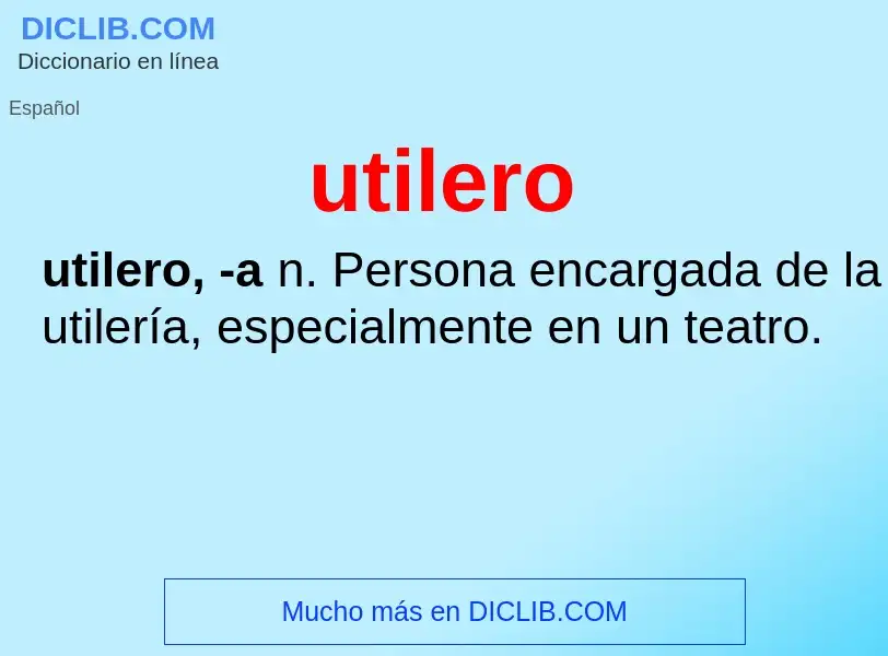 What is utilero - meaning and definition