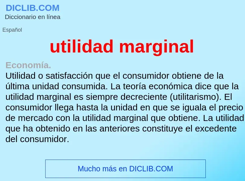 What is utilidad marginal - definition