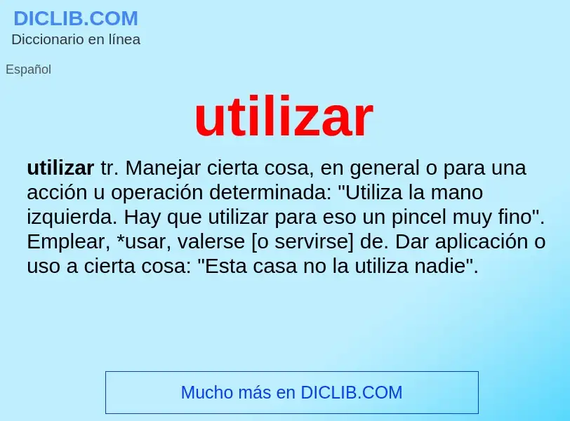 What is utilizar - definition