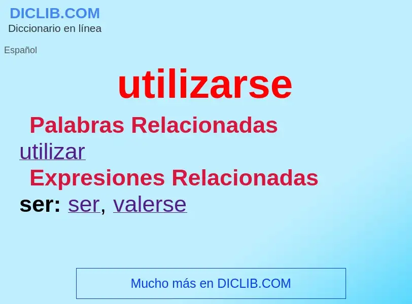 O que é utilizarse - definição, significado, conceito