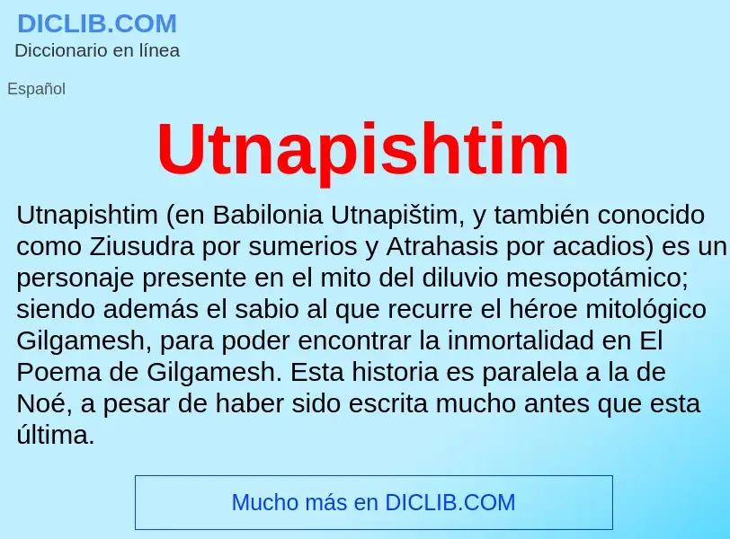 ¿Qué es Utnapishtim? - significado y definición