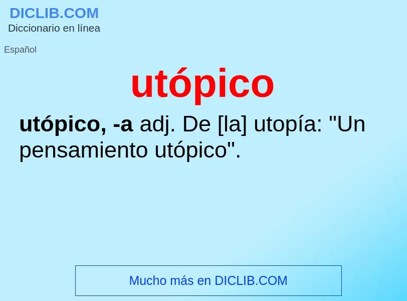 Che cos'è utópico - definizione