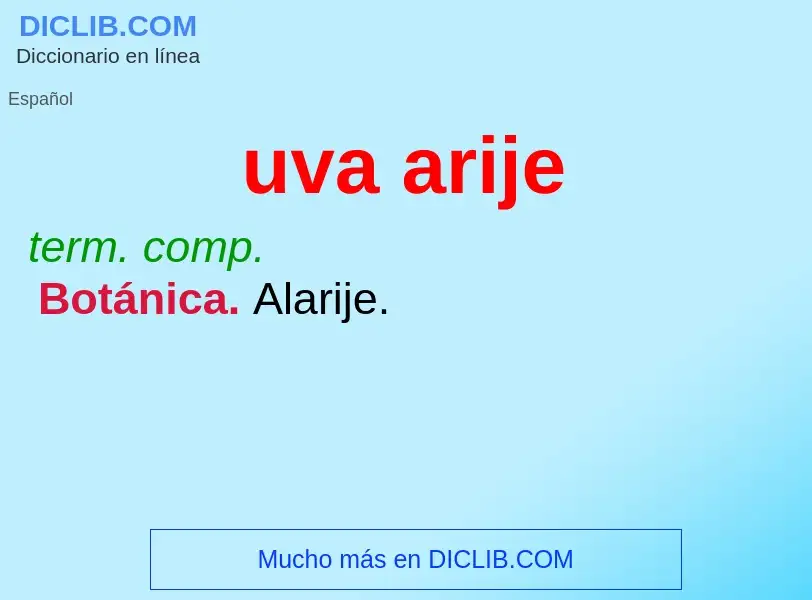 ¿Qué es uva arije? - significado y definición