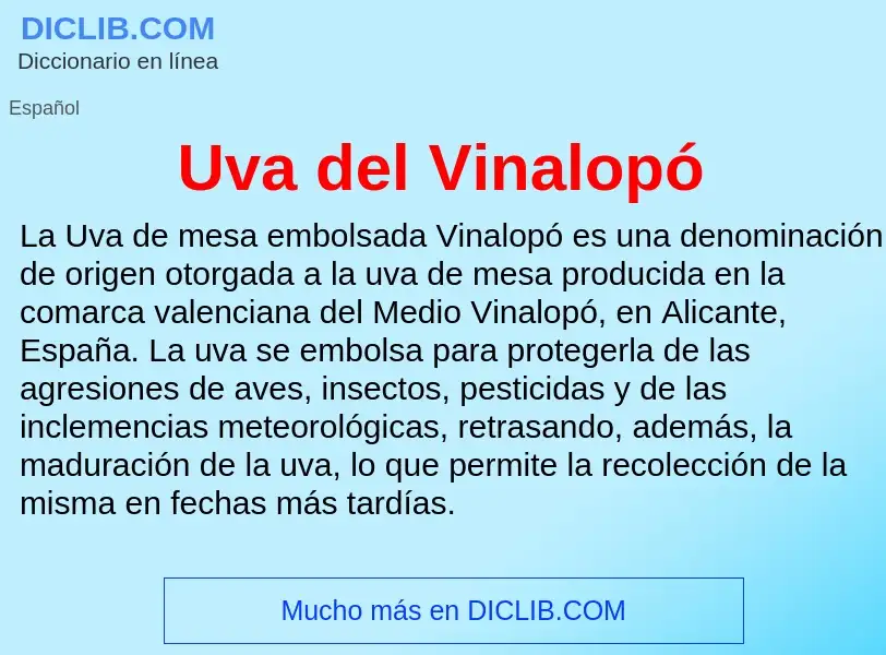 ¿Qué es Uva del Vinalopó? - significado y definición