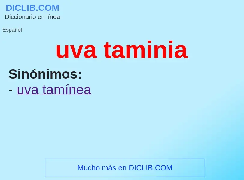 What is uva taminia - meaning and definition