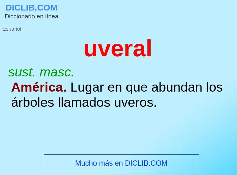 What is uveral - meaning and definition