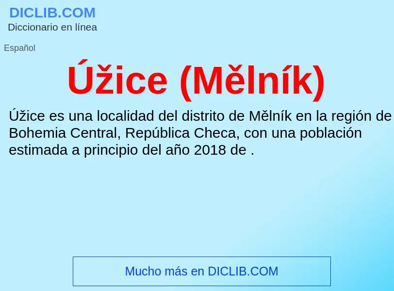 O que é Úžice (Mělník) - definição, significado, conceito