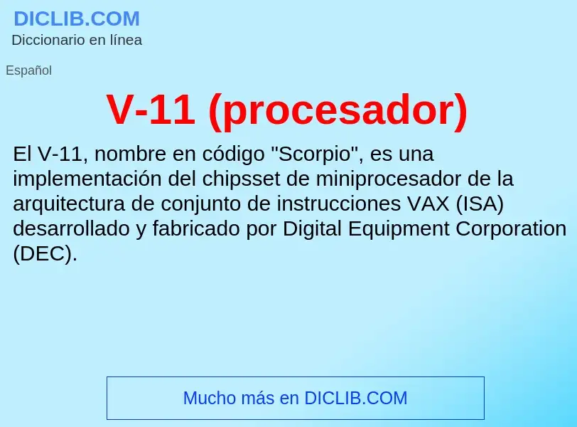 Τι είναι V-11 (procesador) - ορισμός