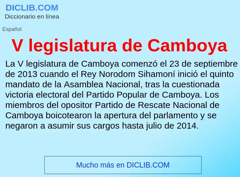 Qu'est-ce que V legislatura de Camboya - définition