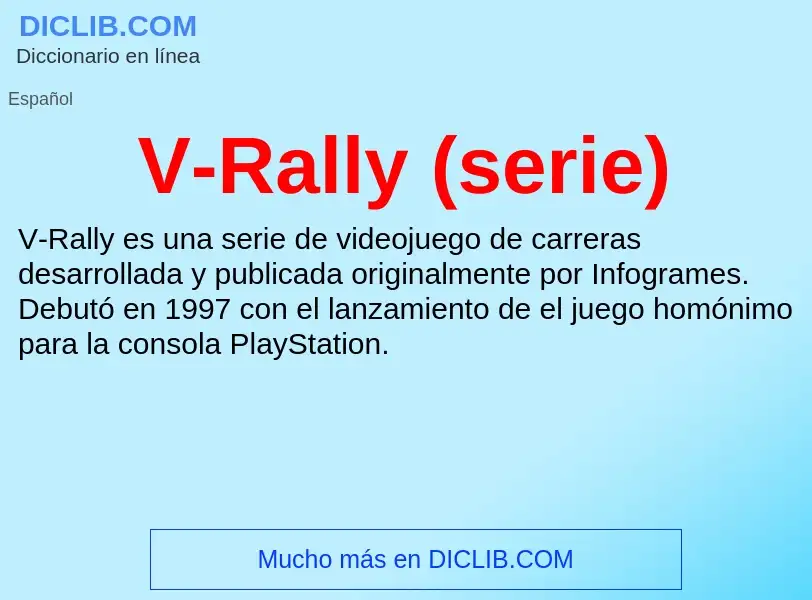 Qu'est-ce que V-Rally (serie) - définition