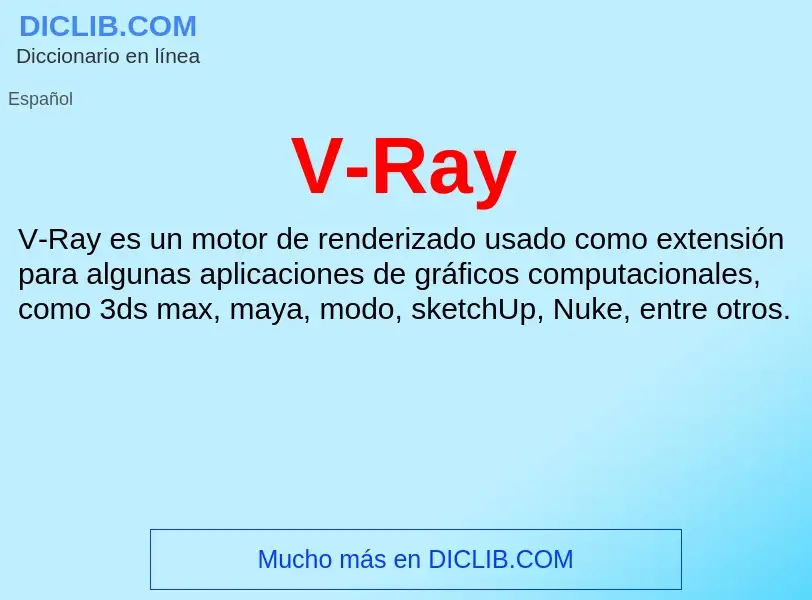 ¿Qué es V-Ray? - significado y definición