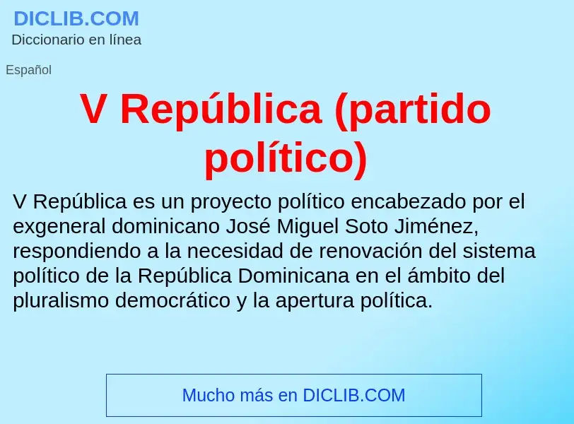 Qu'est-ce que V República (partido político) - définition