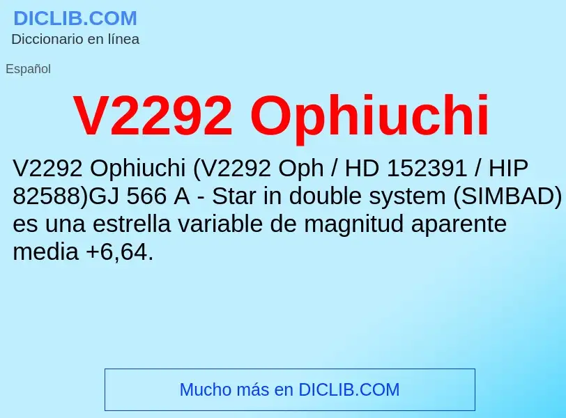 Что такое V2292 Ophiuchi - определение