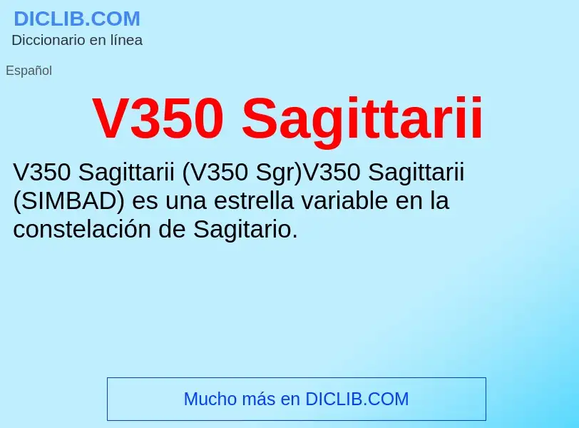 Wat is V350 Sagittarii - definition