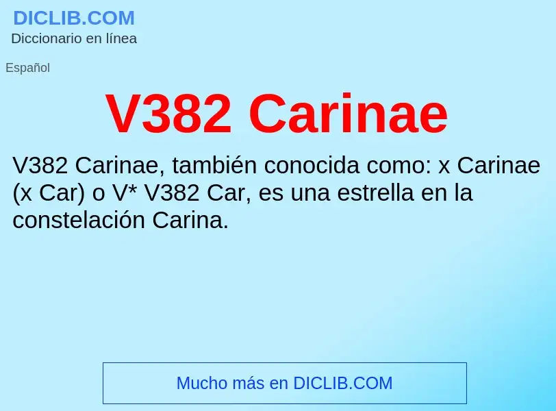 Wat is V382 Carinae - definition