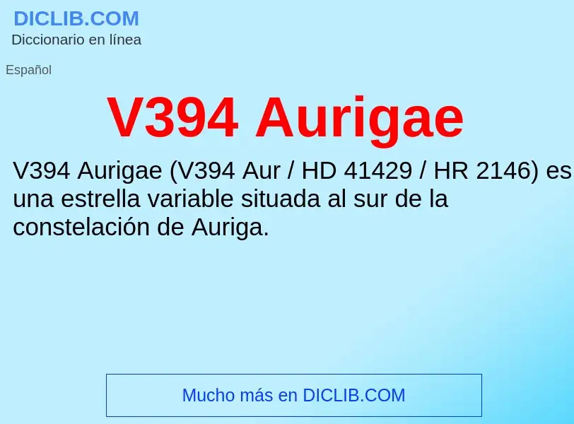 Wat is V394 Aurigae - definition