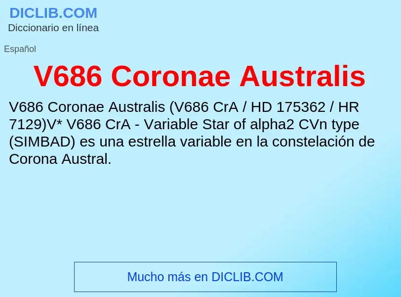 Wat is V686 Coronae Australis - definition