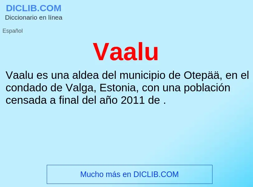 ¿Qué es Vaalu? - significado y definición