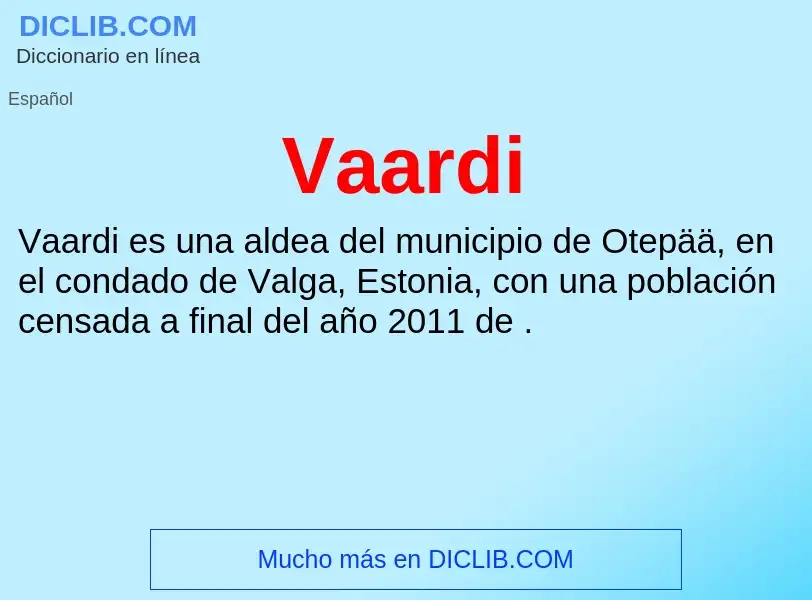 ¿Qué es Vaardi? - significado y definición