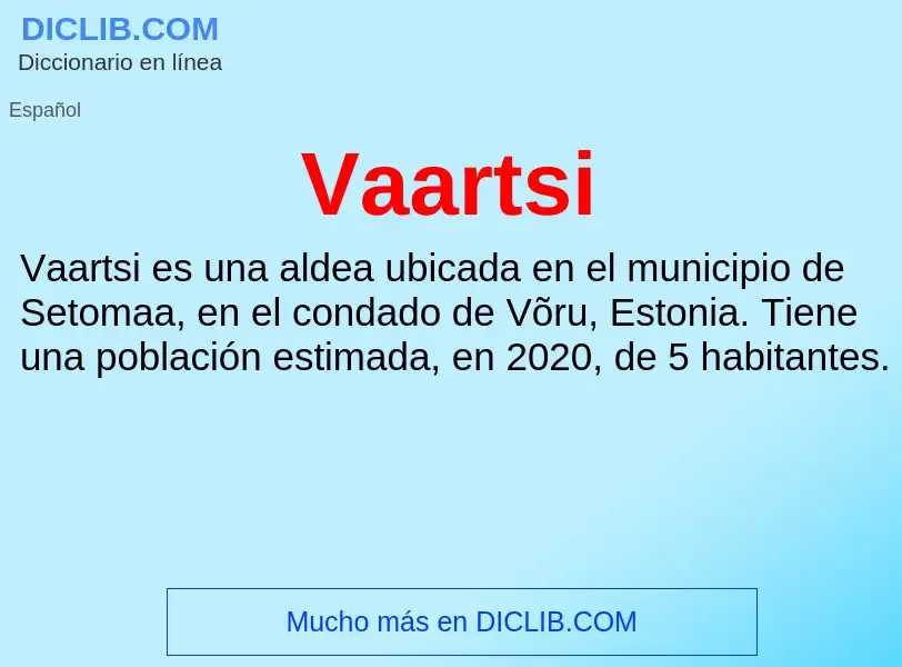 ¿Qué es Vaartsi? - significado y definición