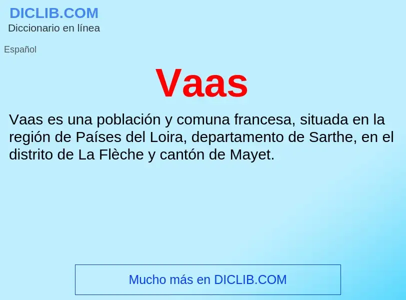 ¿Qué es Vaas? - significado y definición