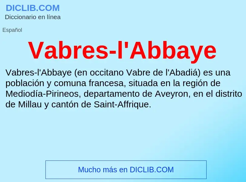 ¿Qué es Vabres-l'Abbaye? - significado y definición