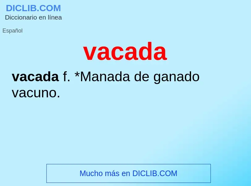 What is vacada - definition