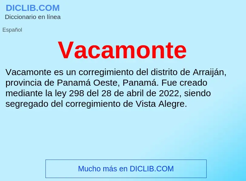 ¿Qué es Vacamonte? - significado y definición