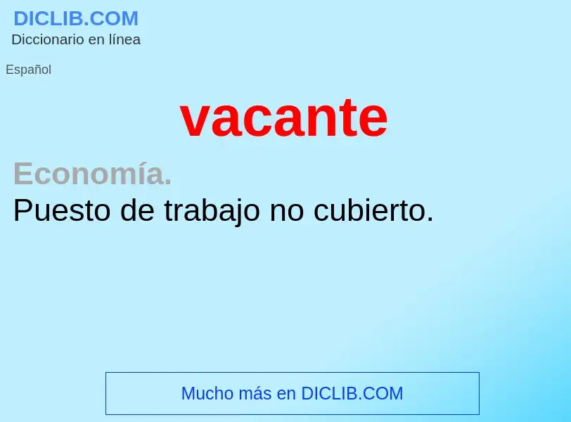 What is vacante - definition