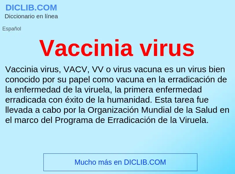 ¿Qué es Vaccinia virus? - significado y definición