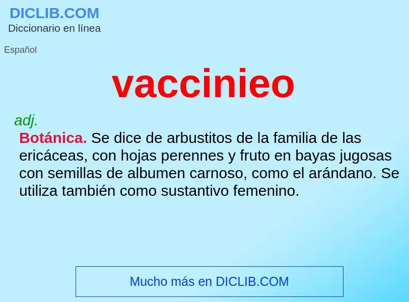 Что такое vaccinieo - определение