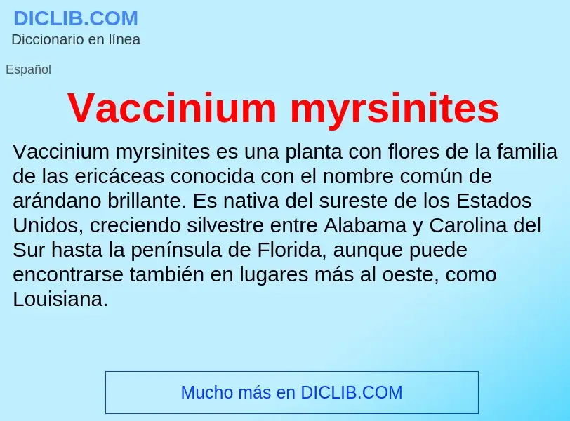 ¿Qué es Vaccinium myrsinites? - significado y definición