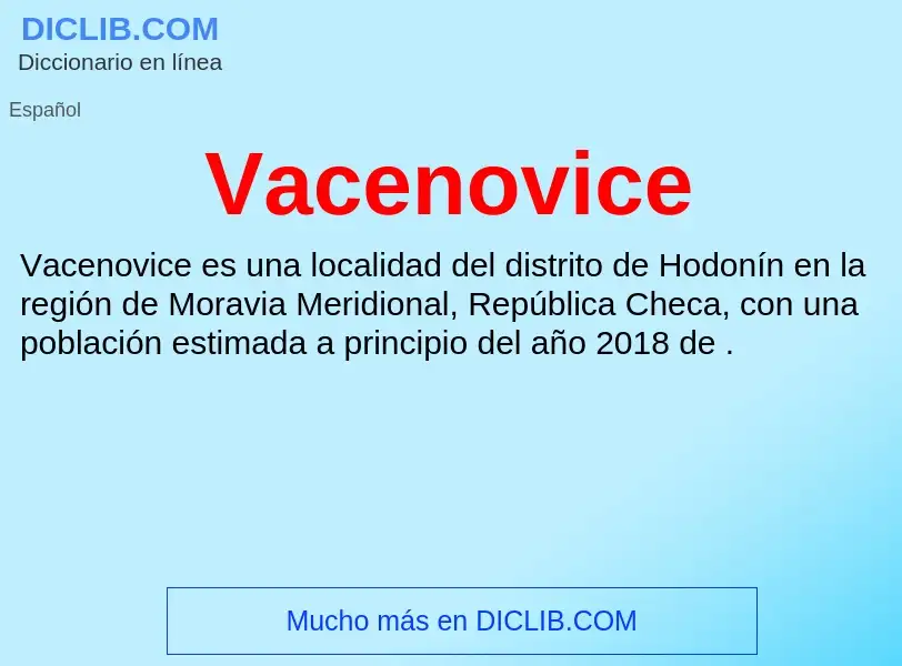 ¿Qué es Vacenovice? - significado y definición