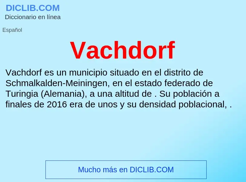 ¿Qué es Vachdorf? - significado y definición