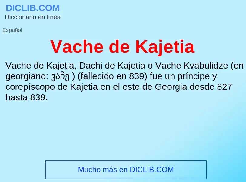 ¿Qué es Vache de Kajetia? - significado y definición