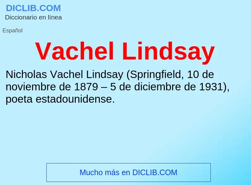 Что такое Vachel Lindsay - определение