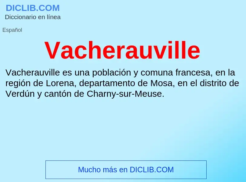 What is Vacherauville - meaning and definition