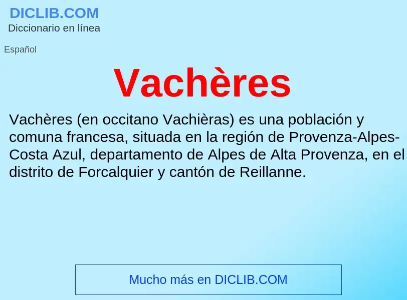 ¿Qué es Vachères? - significado y definición