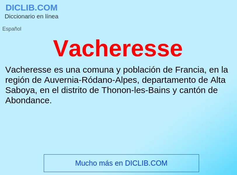 ¿Qué es Vacheresse? - significado y definición