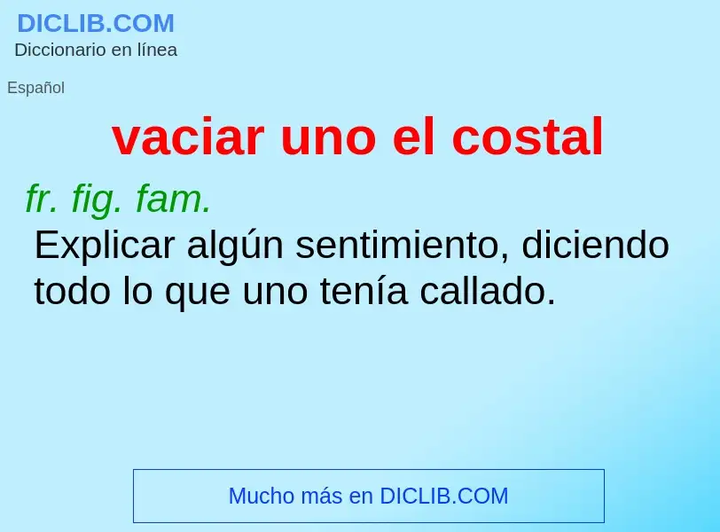 Wat is vaciar uno el costal - definition