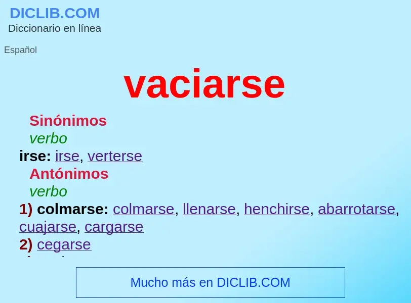 Was ist vaciarse - Definition