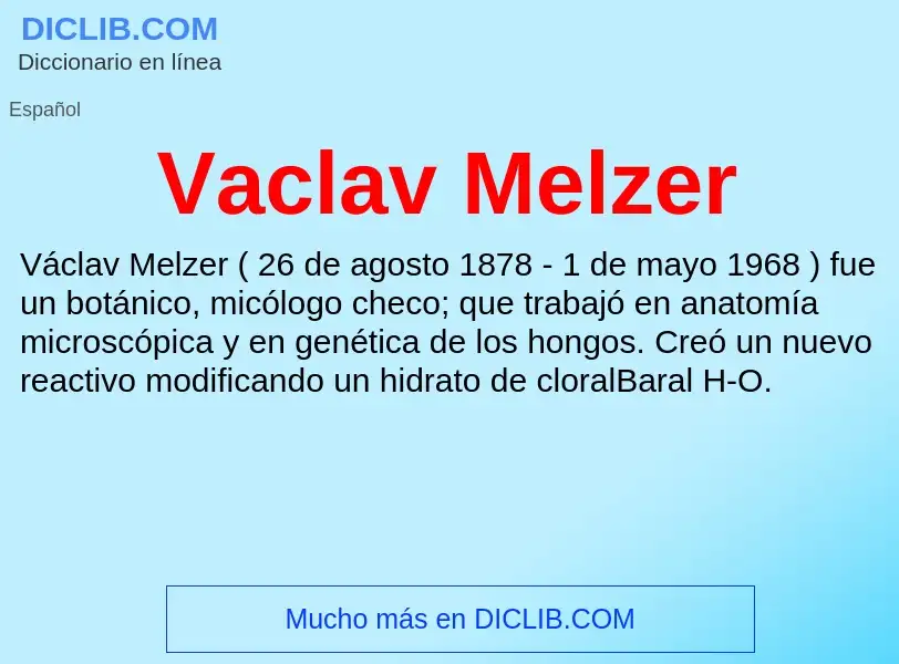 ¿Qué es Vaclav Melzer? - significado y definición