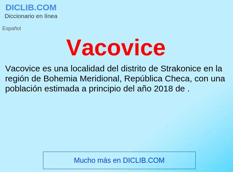 Что такое Vacovice - определение