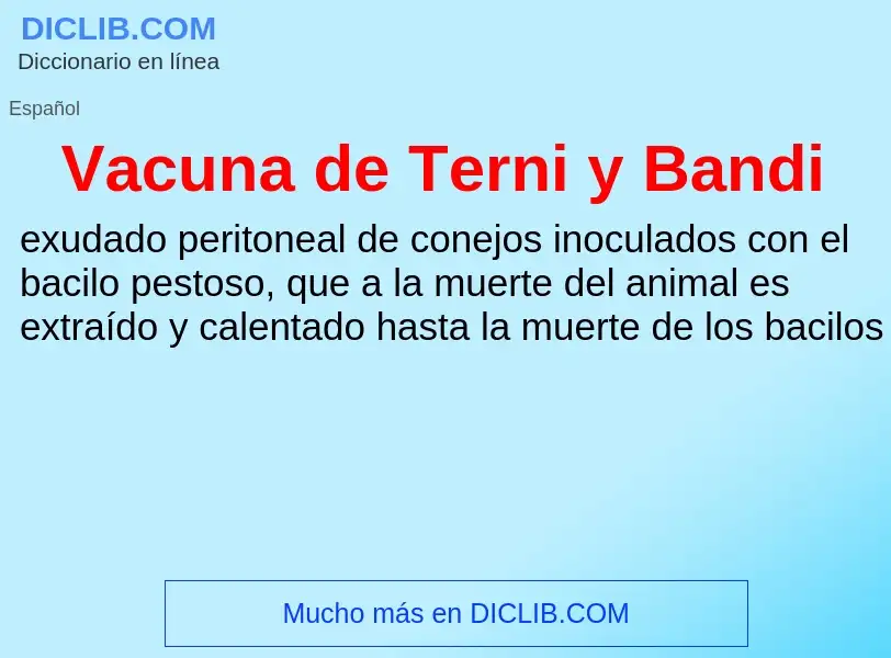 ¿Qué es Vacuna de Terni y Bandi? - significado y definición