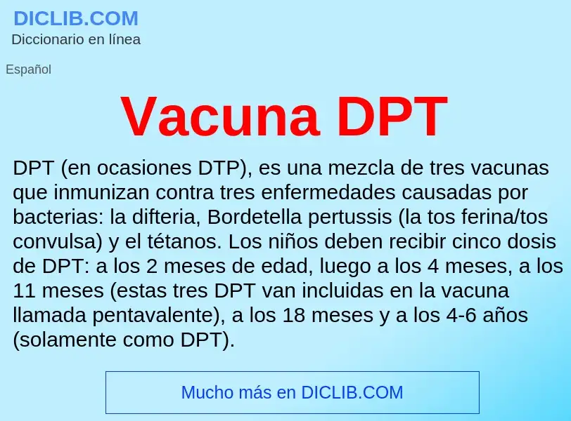 ¿Qué es Vacuna DPT? - significado y definición