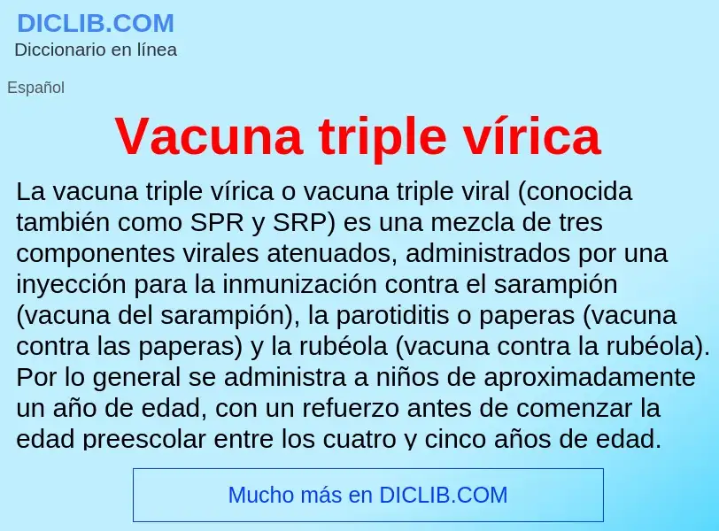 ¿Qué es Vacuna triple vírica? - significado y definición