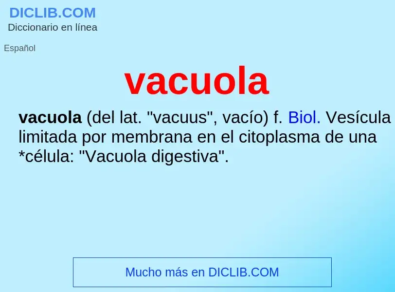 ¿Qué es vacuola? - significado y definición